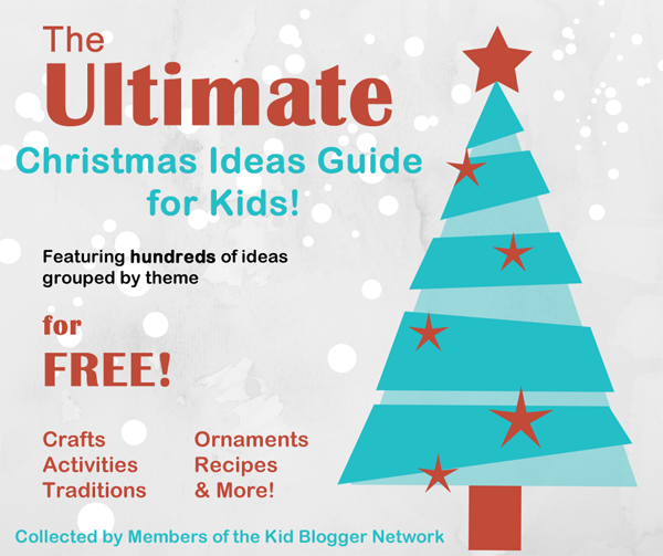 The Ultimate Christmas Ideas Guide for Kids!