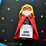 Superhero Teacher Appreciation Gift made with candy bar