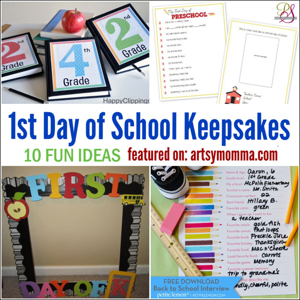 10 Memorable 1st Day of School Keepsakes