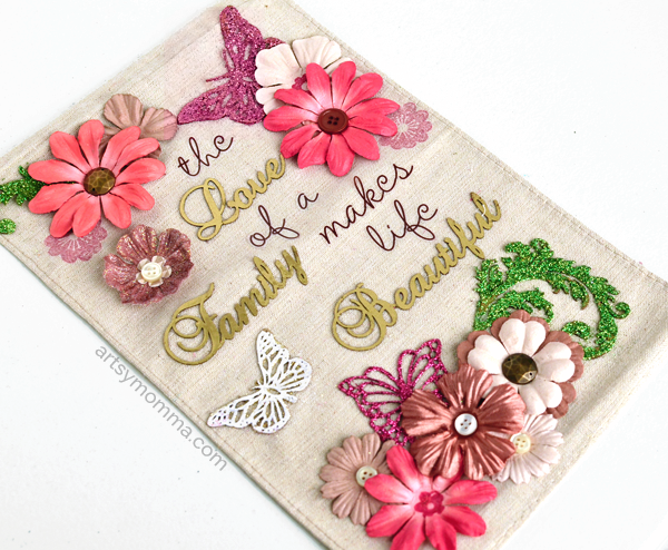 ‘The Love of a Family Makes Life Beautiful’ Chipboard Decor Project